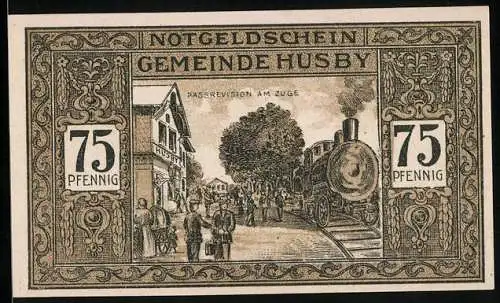 Notgeld Husby in Angeln, 75 Pfennig, Passrevision am Zuge