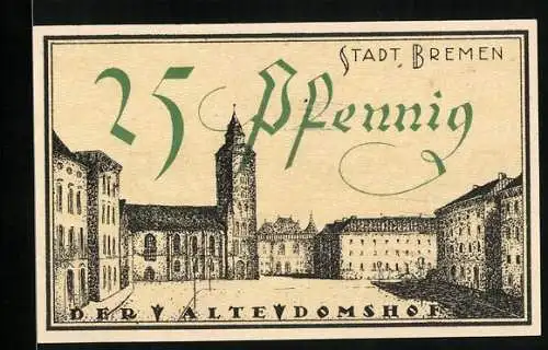 Notgeld Bremen 1921, 25 Pfennig, Blick auf den alten Domshof