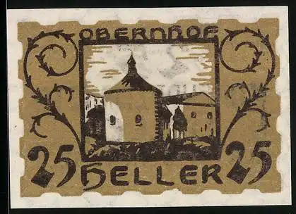 Notgeld Ulrichsberg /O.-Ö. 1920, 25 Heller, Der Obernhof