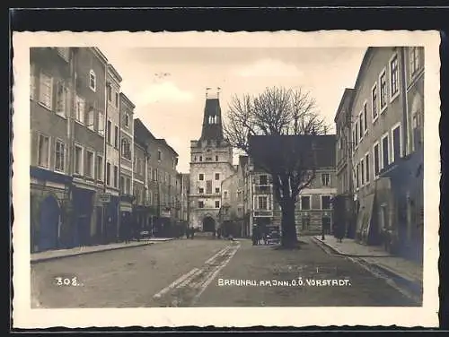 AK Braunau am Inn, Strassenpartie in der Vorstadt