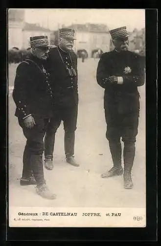 AK Génèraux de Castelnau, Joffre et Pau, Heerführer in Uniform mit Fernglas und Schirmmützen