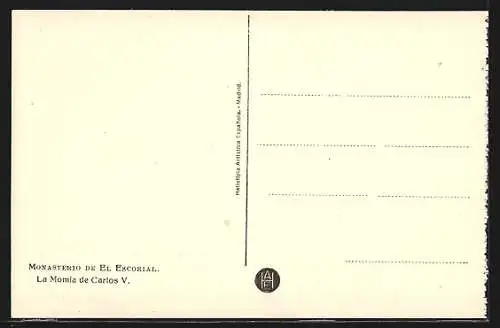 AK El Escorial, Monasterio de el Escorial, La Momia de Carlos V