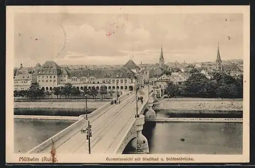 AK Mülheim /Ruhr, Gesamtansicht mit Stadtbad und Schlossbrücke