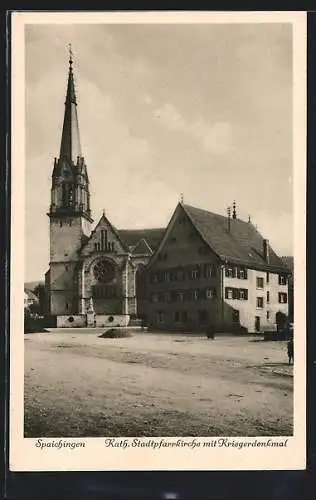 AK Spaichingen, Kath. Stadtpfarrkirche mit Kriegerdenkmal