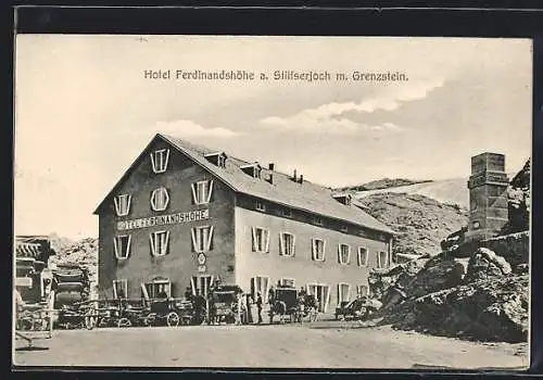 AK Stilfserjoch, Hotel Ferdinandshöhe mit Grenzstein
