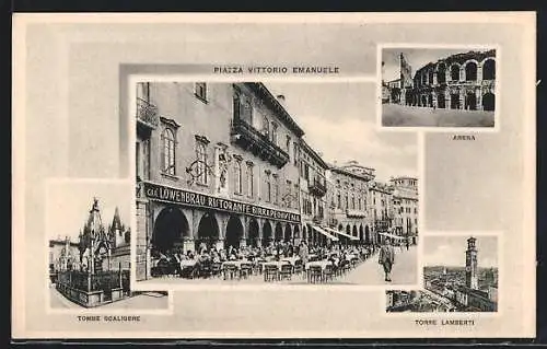 AK Verona, Löwenbräu Ristorante, Piazza Vittorio Emanuele, Arena, Torre Lamberti, Tombe Scaligere