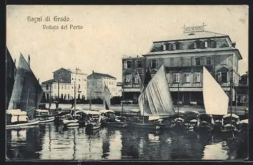 AK Grado, Veduta del porto, Hotel Metropole