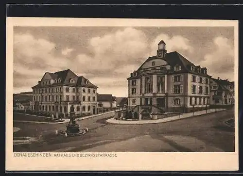 AK Donaueschingen, Rathaus und Bezirkssparkasse