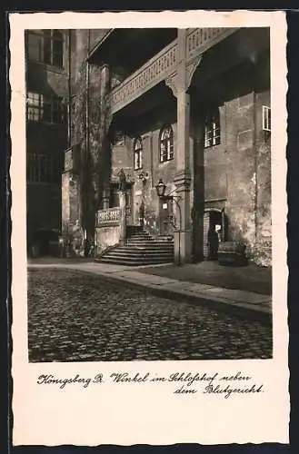 AK Königsberg, Winkel im Schlosshof neben dem Blutgericht