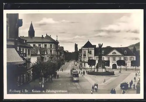 AK Freiburg i.B., Kaiser- und Zähringerstrasse mit Strassenbahn