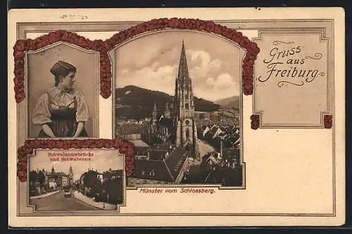 AK Freiburg / Breisgau, Münster vom Schlossberg und Schwabentorbrücke mit Schwabentor