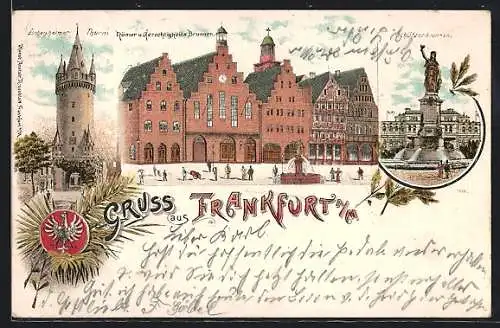 Lithographie Frankfurt a. M., Eschenheimer Thurm, Römer u. Gerechtigkeitsbrunnen, Schützenbrunnen