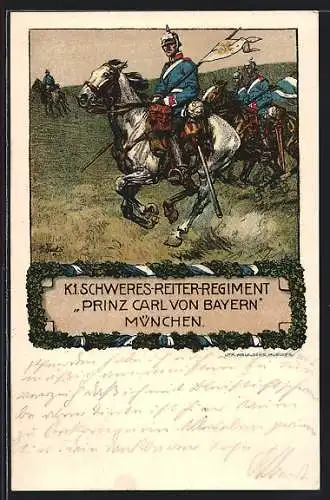 Künstler-AK München, K.1. Schweres Reiter-Regiment unter Prinz Carl von Bayern