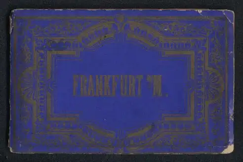 Leporello-Album Frankfurt / Main mit 11 Lithographie-Ansichten, Neuer Hauptbahnhof, Zoologischer Garten, Panorama, Zeil