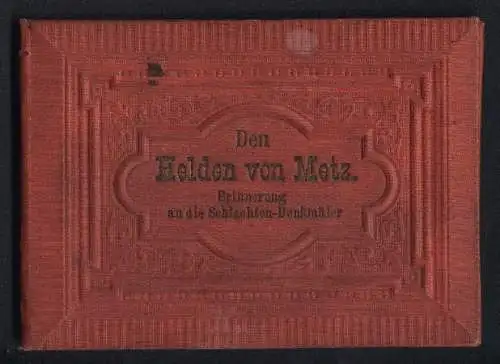 Leporello-Album den Helden von Metz mit 12 Lithographie-Ansichten, Denkmäler Mars-la-Tour, Vionville, Flavigny, Rezonvil