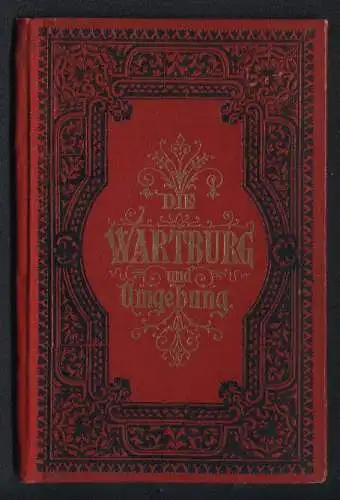 Leporello-Album Wartburg und Umgebung mit 31 Lithographie-Ansichten, Restauration Wartburg, Bankettsaal, Lutherhaus