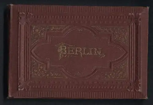 Leporello-Album Berlin mit 30 Lithographie-Ansichten, Synagoge, Siegessäule, Rathaus, Passage, Brandenburger Tor, Hotel
