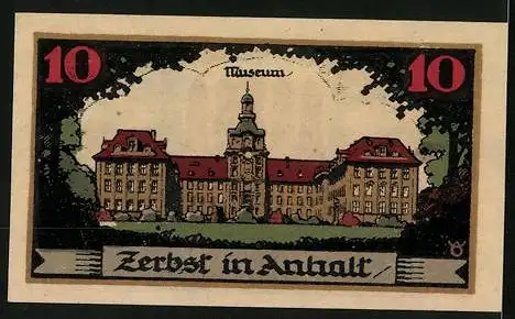 Notgeld Zerbst /Anhalt 1921, 10 Pfennig, Wappen, Statuen, Museumsgebäude