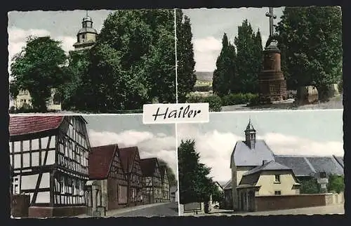 AK Hailer /Kr. Gelnhausen, Strassenpartie mit Fachwerkhäusern, Gedenkstein, Ortspartie