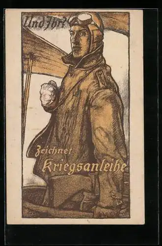AK Pilot zeichnet Kriegsanleihe, Und ihr?, Propaganda 1. Weltkrieg