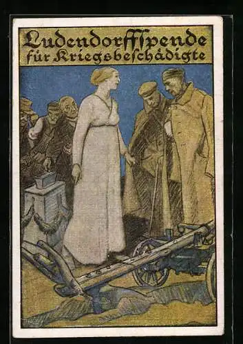 AK Ludendorffspende für Kriegsbeschädigte, Soldaten und Frau mit Pflug