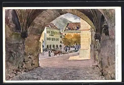 Künstler-AK Meran, Torbogen vor dem Pfarrplatz von Osc. Achenbach
