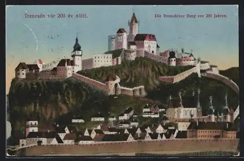 AK Trencsén, Die Trenschiner Burg vor 200 Jahren