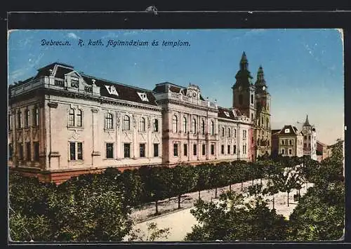 AK Debrecen, R. kath. fögimnázium és templom