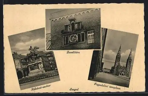 AK Szeged, Zenélöóra, Rákóczi-szobor, Fogadalmi templom
