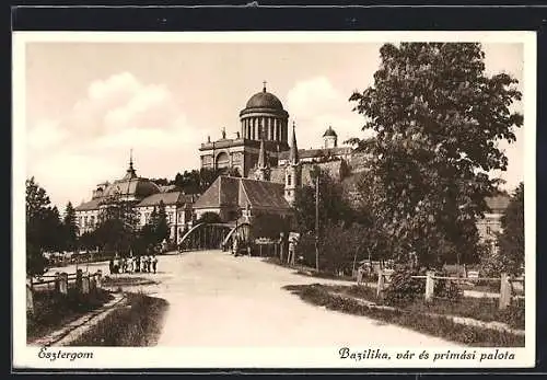 AK Esztergom, Bazilika, vár és prímási palota