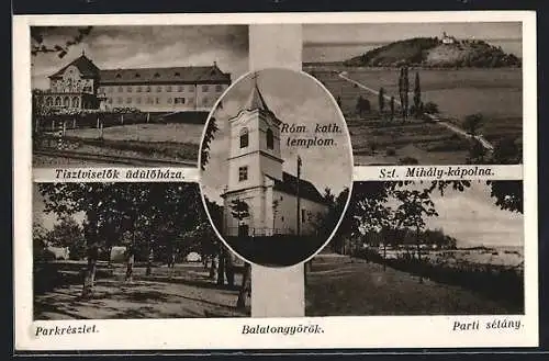 AK Balatongyörök, Tisztviselök üdülöháza, Szt. Mihály-kápolna, Róm. kath. templom