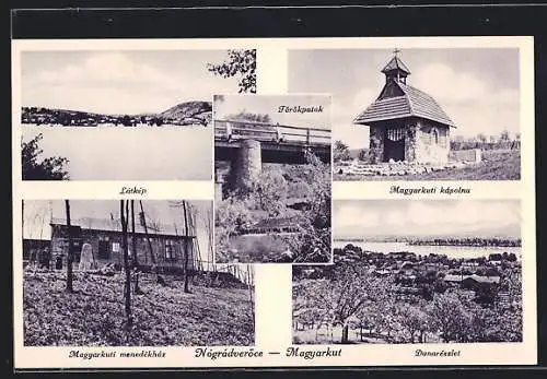 AK Nógrádveröce-Magyarkut, Látkép, Törökpatak, Magyarkuti kápolna, Dunarészlet
