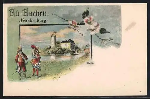 Lithographie Aachen, Edelmänner an der Frankenburg 1698