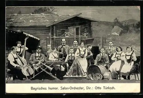 AK Bayrisches humor. Salon-Orchester, Dir. O. Türksch, Trachtenkapelle