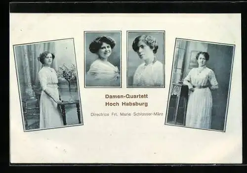 AK Damen-Quartett Hoch Habsburg, Directrice Frl. Marie Schlosser-März