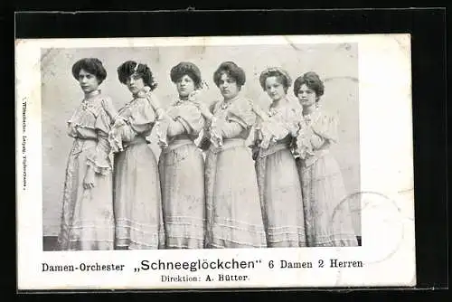 AK Damen-Orchester Schneeglöckchen, Dir. A. Hütter