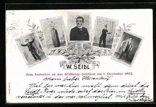 AK W. Seidl, Zum Andenken an das 40jährige Jubiläum 1903