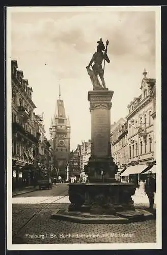 AK Freiburg i. Br., Bertholdsbrunnen mit Martinstor