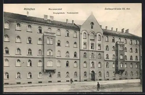 AK München, Marienanstalt, Dachauerstrasse 58, Hauptgebäude Vorderansicht