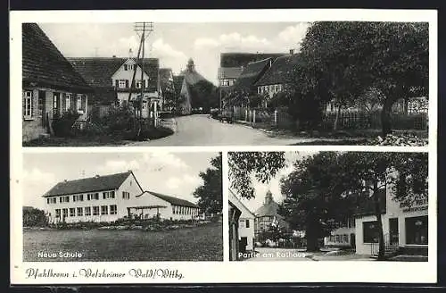 AK Pfahlbronn i. Welzheimer Wald /Wttbg., Strassenpartie, Neue Schule, Partie am Rathaus