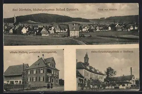 AK Bad Dürrheim, Gemischtes Warengeschäft v. Wilhelm Pfefferle, Saline-Verwaltungsgebäude u. Siedhaus