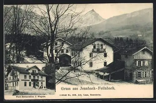 AK Jennbach-Feilnbach, Wald-Restaurant J. WAgner, Ortsansicht