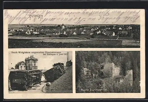 AK Eutingen / Württ., Durch Wirbelsturm umgeworfene Eisenbahnwagen 1913, Ruine Eutinger Tal