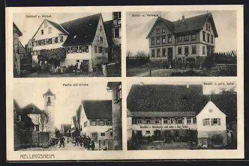 AK Nellingsheim, Gasthof zum Hirsch, Gasthof z. gold. Adler, Schul- u. Rathaus