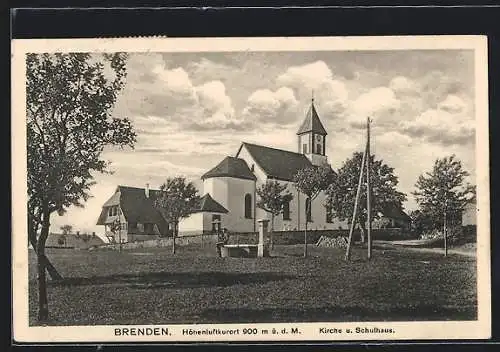 AK Brenden, Kirche und Schulhaus