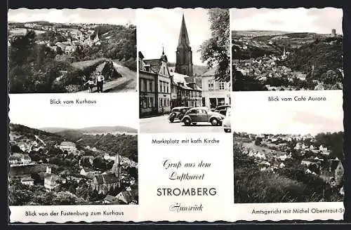 AK Stromberg /Hunsrück, Marktplatz, Kurhaus, Restaurant Aurora, Bes. J. Dupont
