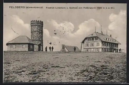 AK Feldberg /Schwarzwald, Friedrich-Luisenturm u. Gasthaus zum Feldbergturm