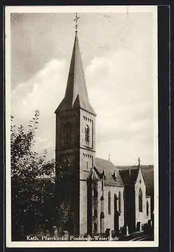 AK Fischbach-Weierbach, Katholische Pfarrkirche