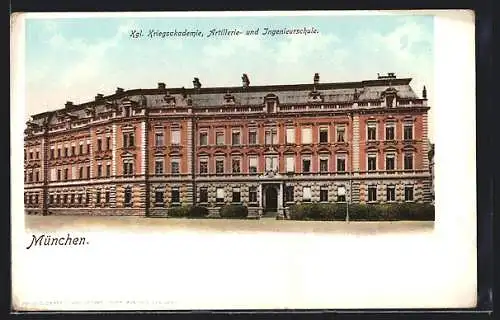 AK München, Kgl. Kriegsakademie, Artillerie- und Ingenieurschule