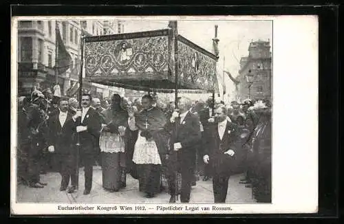 AK Wien, XXIII. Eucharistischer Kongress 1912, Päpstlicher Legat van Rossum